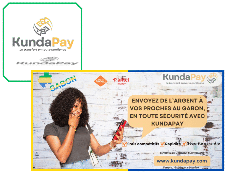 KundaPay : La FinTech Gabonaise qui réinvente le transfert d&rsquo;argent vers l&rsquo;Afrique